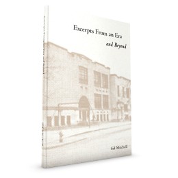 Excerpts From an Era and Beyond