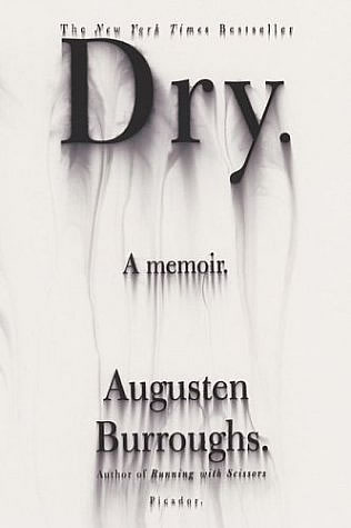 Augusten Burroughs Dry